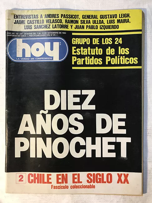 Revista HOY año VII n°320. 7 septiembre-13 septiembre 1983. Diez años de Pinochet 