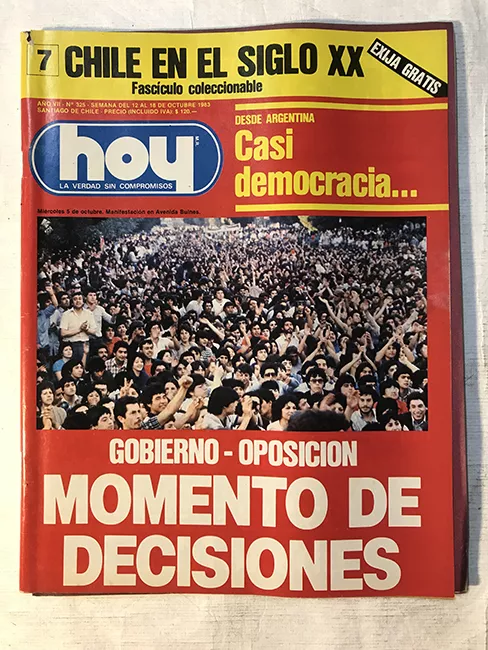 Revista HOY año VII n°325. 12 octubre-18 octubre 1983. Momento de decisiones 