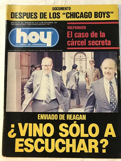 Revista HOY año VII n°329. 9 noviembre-15 noviembre 1983. Enviado de Reagan ¿vino sólo a escuchar?