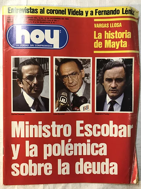 Revista HOY año VIII n°386. 10 diciembre-16 diciembre 1984. Ministro Escobar y la polémica sobre la deuda