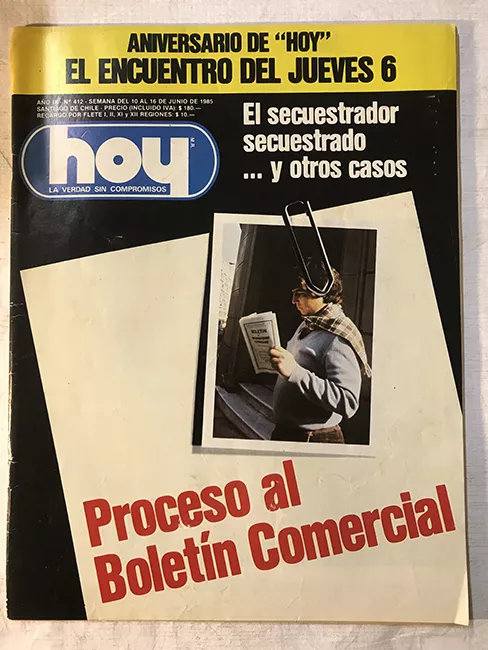 Revista HOY año IX n°412. 10 junio-16 junio 1985. Proceso al Boletín Comercial