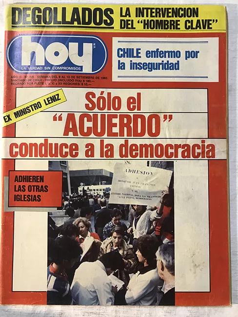 Revista HOY año IX n°425. 9 septiembre-15 septiembre 1985. Sólo el "acuerdo" conduce a la democracia