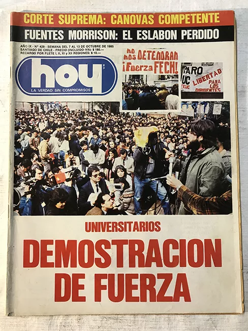 Revista HOY año IX n°429. 7 octubre-13 octubre 1985. Universitarios, demostración de fuerza