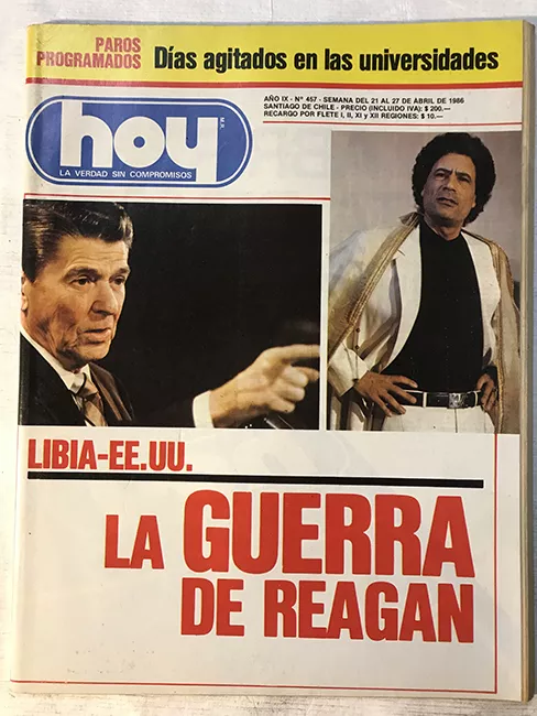 Revista HOY año IX n°457. 21 abril-27 abril 1986. La guerra de Reagan