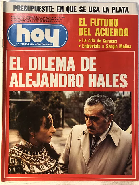 Revista HOY año IX n°461. 19 mayo-25 mayo 1986. El dilema de Alejandro Hales