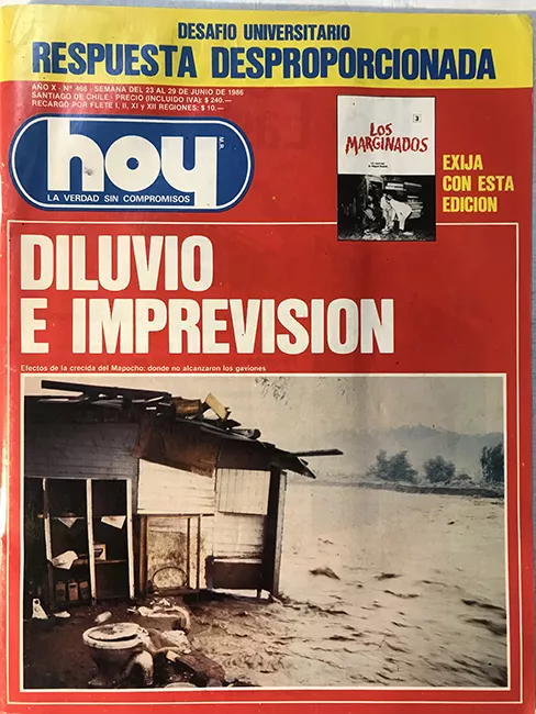 Revista HOY año X n°466. 23 junio-29 junio 1986. Diluvio e imprevsión