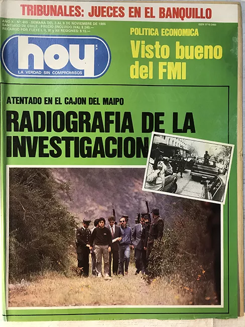 Revista HOY año X n°485. 3 noviembre-9 noviembre 1986. Atentado en el Cajón del Maipo, radiografía de la investigación