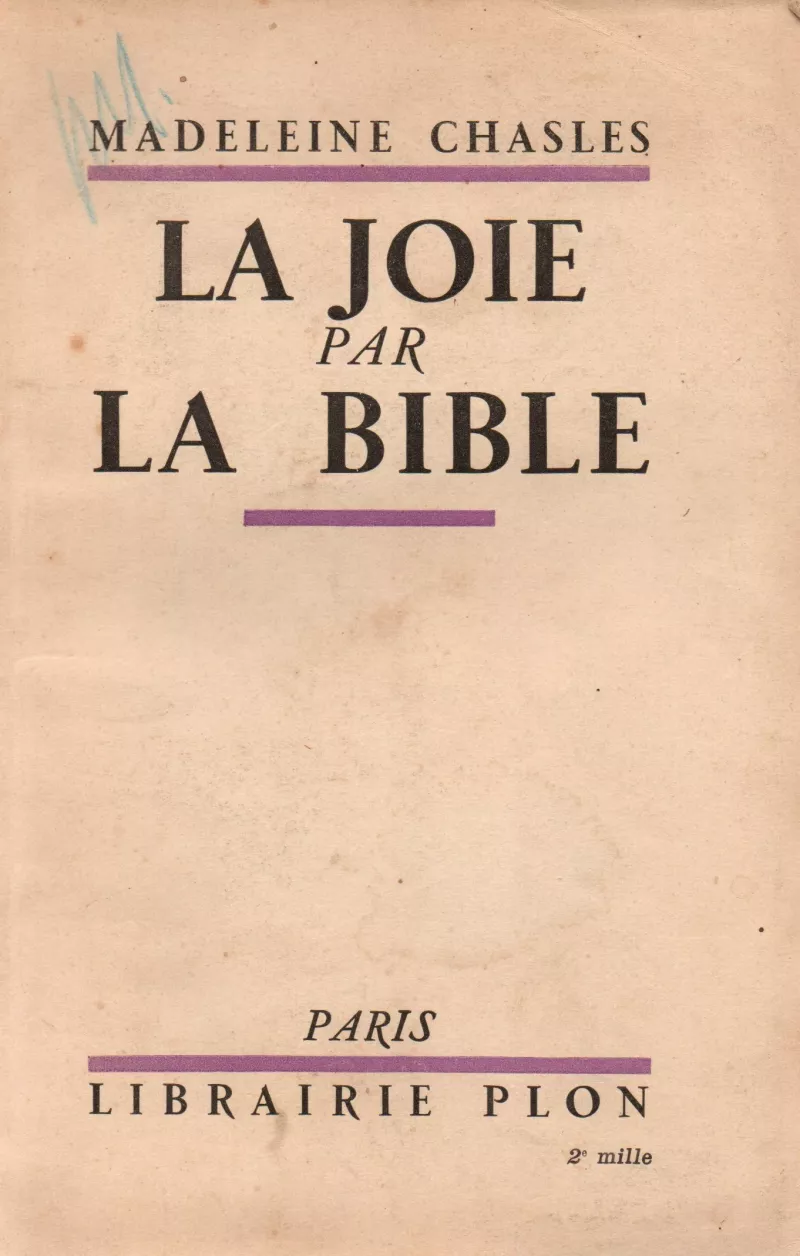 La joi par la Bible. Etude psychologique et biblioque