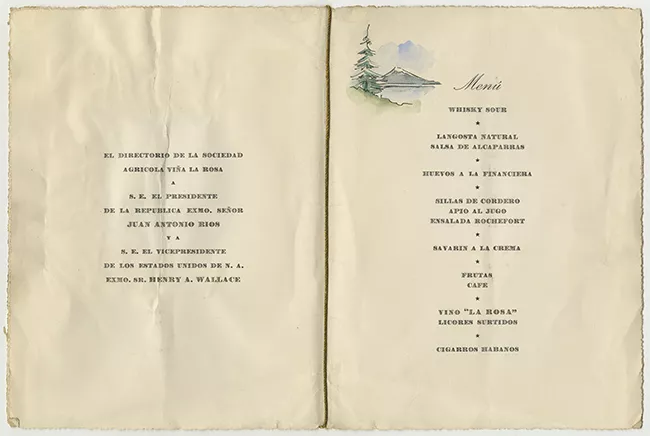 Menú de comida ofrecida por el Directorio de la Sociedad Agricola Viña La Rosa, al Presidente de la República Juan Antonio Ríos y al Vicepresidente de los Estados Unidos de Norte América, Henry A. Wallace