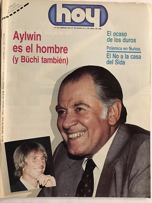Revista HOY año XII n°610. 27 marzo 1989-2 abril 1989. Aylwin es el hombre (y Büchi también) 