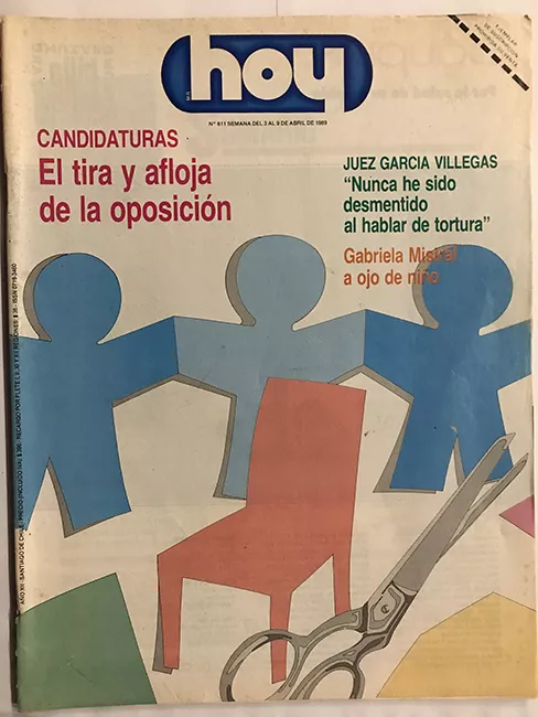 Revista HOY año XII n°611. 3 abril 1989-9 abril 1989. Candidaturas, el tira y afloja de la oposición