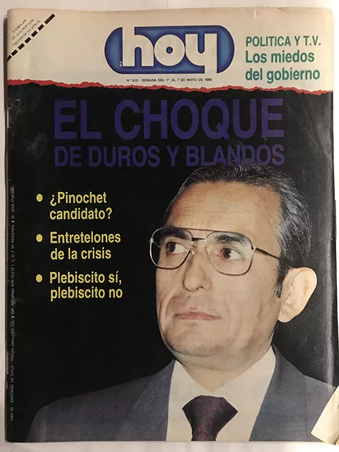 Revista HOY año XII n°615. 1 mayo 1989-7 mayo 1989. El choque de duros y blandos