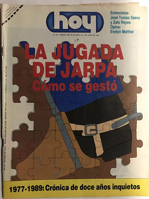 Revista HOY año XII n°619. 29 mayo 1989-4 junio 1989. La jugada de Jarpa 
