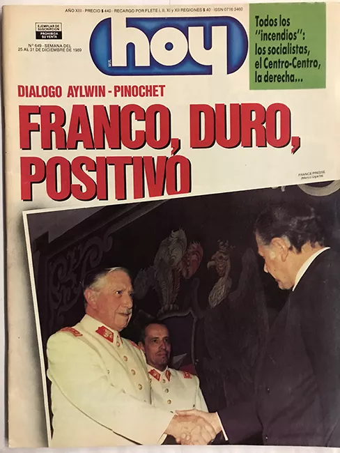 Revista HOY año XIII n°649. 25 diciembre 1989-31 diciembre 1989. Dialogo Aylwin-Pinochet