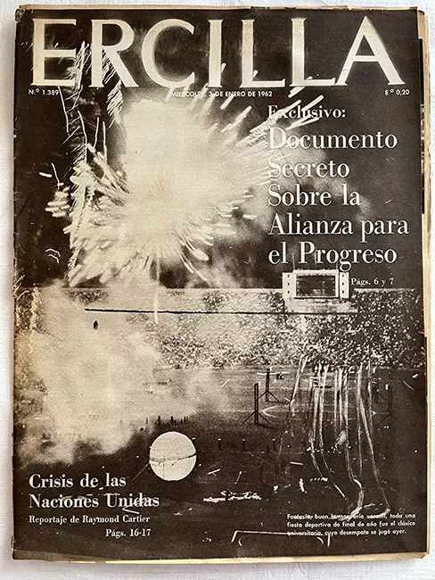 Ercilla N°1389. Año XXVII. Documento secreto sobre la Alianza para el Progreso    