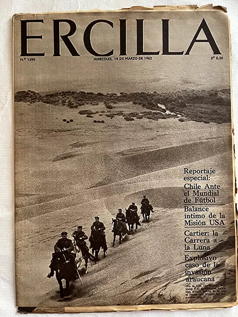 Ercilla N°1399. Año XXVIII. Explosivo caso de la invasión araucana
