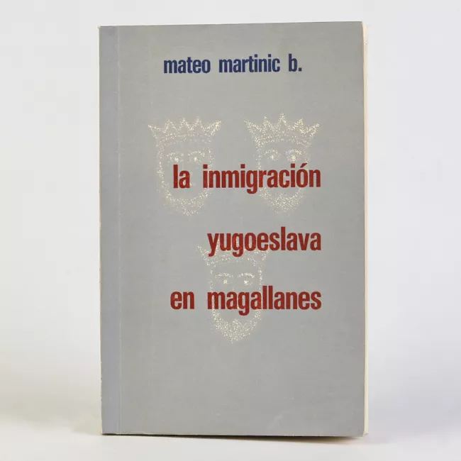 La Inmigración yugoslava en Magallanes