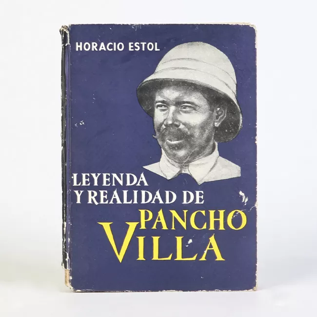 Leyenda y realidad Pancho Villa