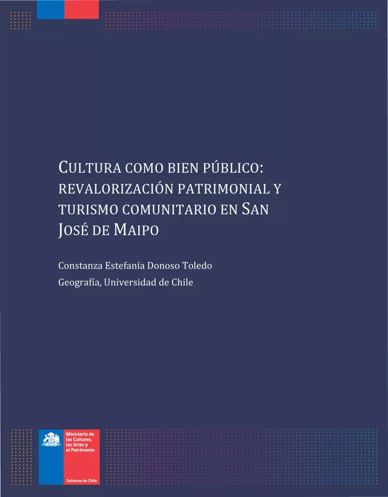 Cultura como bien público: revalorización patrimonial y turismo comunitario en San José de Maipo
