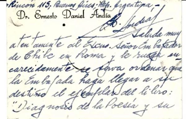[Tarjeta] 1951 jul. 10, Buenos Aires, Argentina [al] Embajador de Chile en Roma, [Italia]  [manuscrito] Ernesto Daniel Andía.