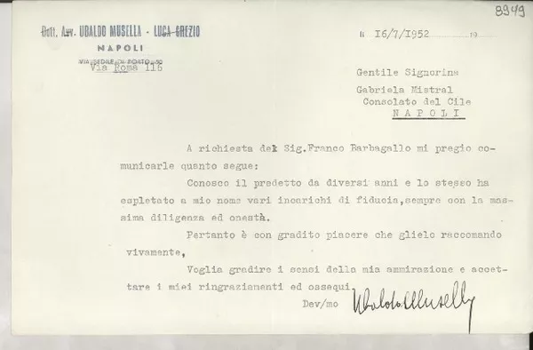 [Carta] 1952 luglio 16, Napoli, [Italia] [a] Gabriela Mistral, Napoli  [manuscrito] Ubaldo Musella.
