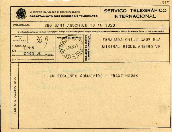 [Telegrama] 1945 nov. 17, Santiago, Chile [a] Gabriela Mistral, Rio de Janeiro, [Brasil]  [manuscrito] Franz Nowak.