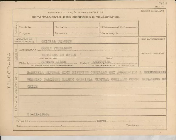 [Telegrama] 1945 nov. 23, [Brasil] [a] Oscar Fernández, Buenos Aires, Argentina  [manuscrito] Gabriela Mistral.