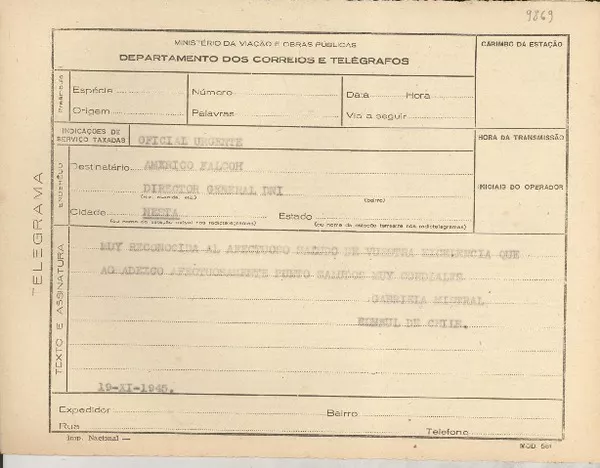 [Telegrama] 1945 nov. 19, [Brasil] [a] Americo Falcoh, [Rio de Janeiro, Brasil]  [manuscrito] Gabriela Mistral.
