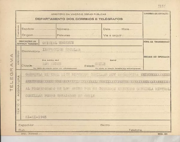 [Telegrama] 1945 nov. 21, [Brasil] [a la] Inspección Escolar, Los Andes, Chile  [manuscrito] Gabriela Mistral.