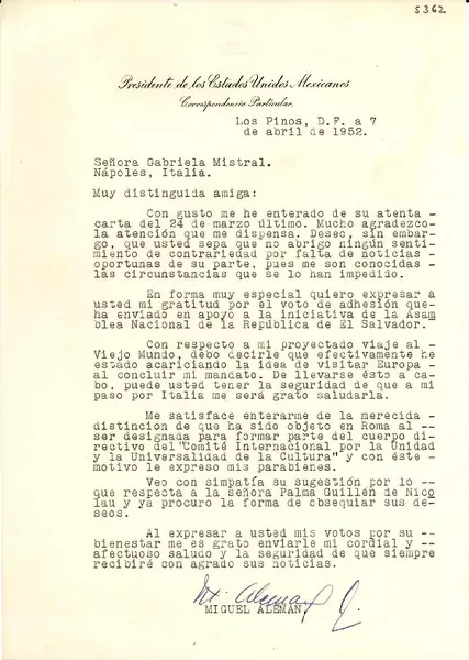 [Carta] 1952 abr. 7, Los Pinos, [México] D.F. [a] Gabriela Mistral, Nápoles, Italia  [manuscrito] Miguel Alemán.