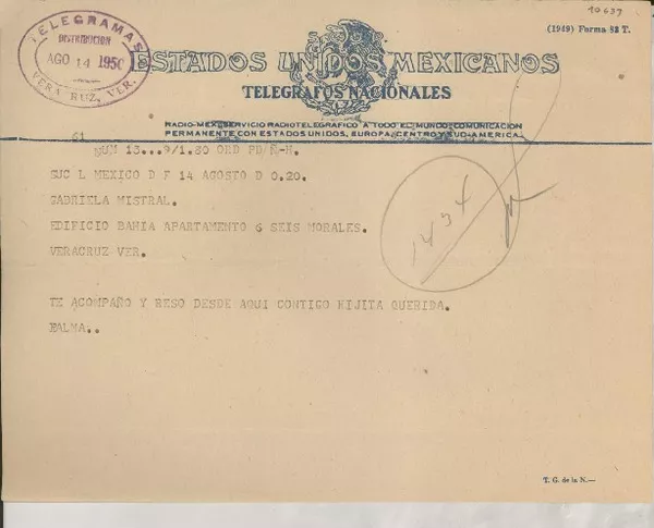 [Telegrama] 1950 ago. 14, México D. F. [a] Gabriela Mistral, Jalapa, Veracruz  [manuscrito] Palma Guillén.