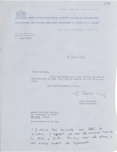 [Carta] 1953 jul. 15, [Paris] [a] Gabriela [Mistral], New York  [manuscrito] R[oger] [Caillois].