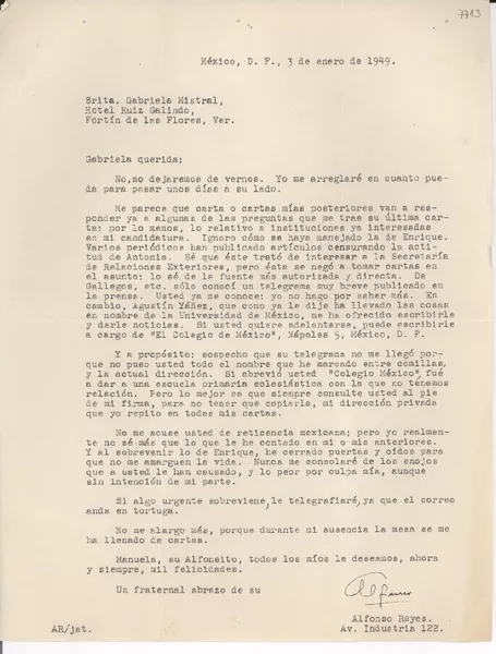 [Carta] 1949 ene. 3, México D.F. [a] Gabriela Mistral, Veracruz, [México]  [manuscrito] Alfonso Reyes.