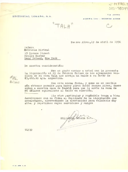 [Carta] 1956 abr. 19, Buenos Aires, [Argentina] [a] Gabriela Mistral, Roslyn Harbor, New York, (U.S.A.)  [manuscrito] Editorial Losada.