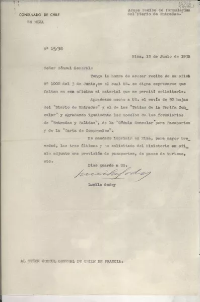 [Oficio] N° 1538, 1939 jun. 12, Niza, [Francia] [al] Señor Cónsul General de Chile en Francia  [manuscrito] / Lucila Godoy.