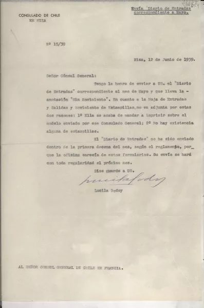 [Oficio] N° 1539, 1939 jun. 12, Niza, [Francia] [al] Señor Cónsul General de Chile en Francia  [manuscrito] / Lucila Godoy.