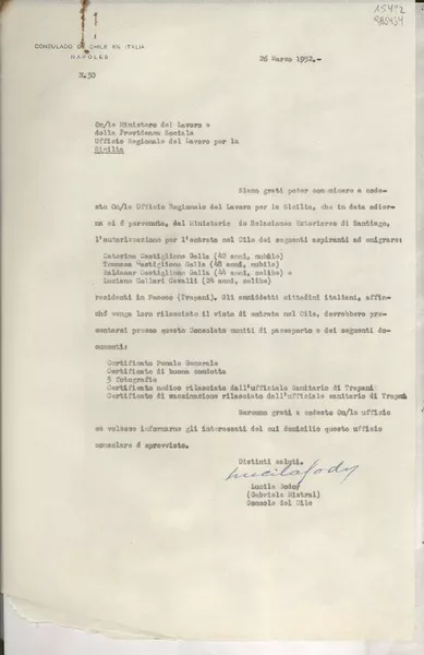 [Oficio] N° 30, 1952 mar. 26, Nápoles, [Italia] [al] Ministro del Lavoro o della Previdenza Sociale, Ufficio Regionale del Lavoro per la Sicilia, [Italia]  [manuscrito] Lucila Godoy (Gabriela Mistral), Console del Cile.