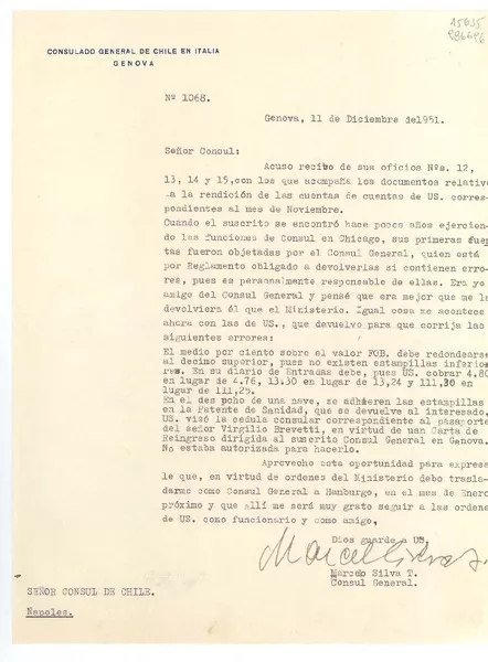 [Oficio] N° 1068, 1951 dic. 11, Consulado General de Chile, Génova, Italia [al] Señor Cónsul de Chile, Nápoles, [Italia]  [manuscrito] Marcelo Silva T., Cónsul General.