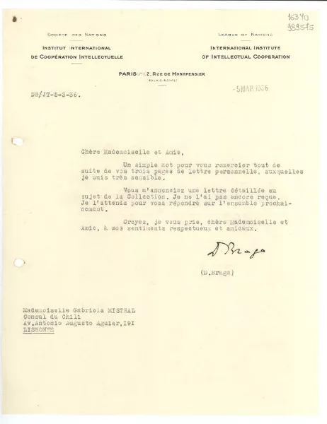 [Carta] 1936 mar. 5, Paris, [Francia] [a] Mademoiselle Gabriela Mistral, Consul du Chili, Lisbonne  [manuscrito] D. Braga.