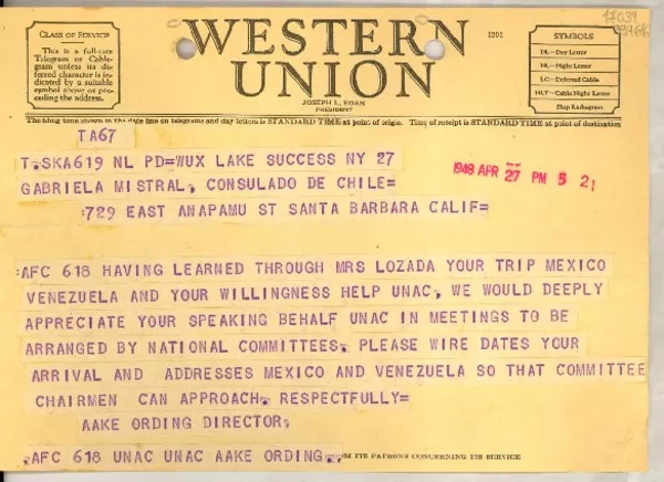 [Telegrama] 1948 Apr. 27, new York [a] Gabriela Mistral, Consulado de Chile, Santa Barbara, Calif.  [manuscrito] Aake Ording, Director.