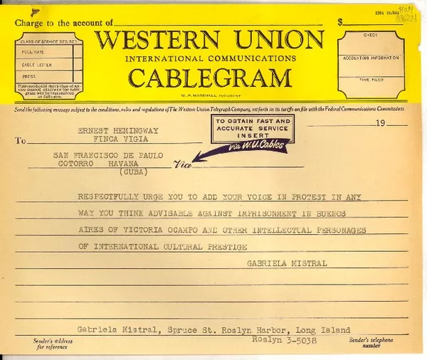 [Telegrama] Roslyn Harbor, Long Island, [Estados Unidos] [a] Ernest Hemingway, Habana, Cuba  [manuscrito] Gabriela Mistral.