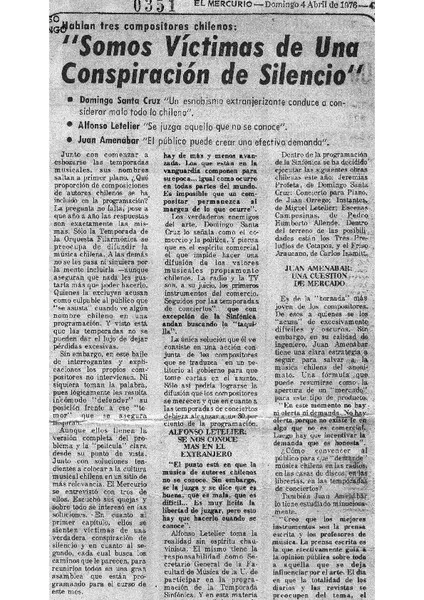 "Somos víctimas de una conspiración de silencio" Hablan tres compositores chilenos [artículo]