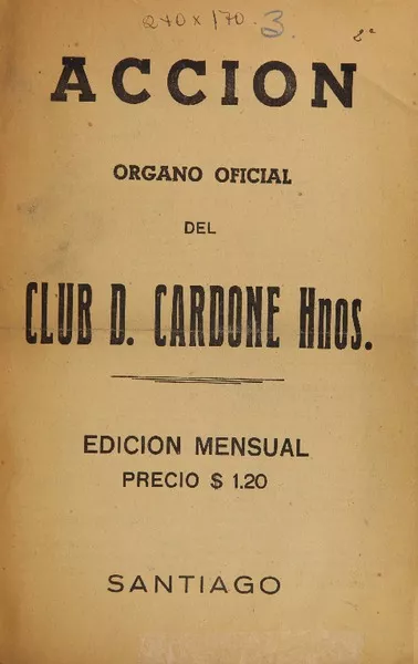 Acción Organo Oficial del Club D. Cardone Hnos. .