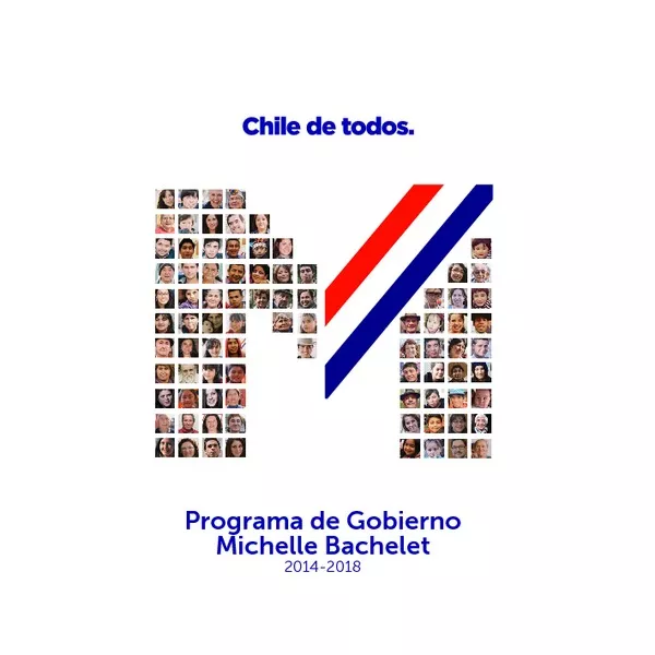 Programa de Gobierno Michelle Bachelet 2014-2018  [recurso electrónico] Michelle Bachelet.