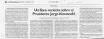 Un libro reciente sobre el Presidente Jorge Alessandri  [artículo] Sergio Martínez Baeza.
