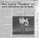 Obra teatral "Parafina" es para divertirse de lo lindo.  [artículo]