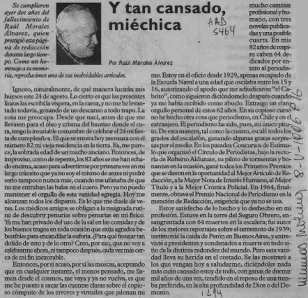 Y tan cansado, miéchica  [artículo] Raúl Morales Alvarez.