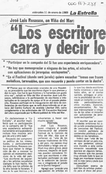 "Los Escritores deben dar la cara y decir lo que piensan"  [artículo].