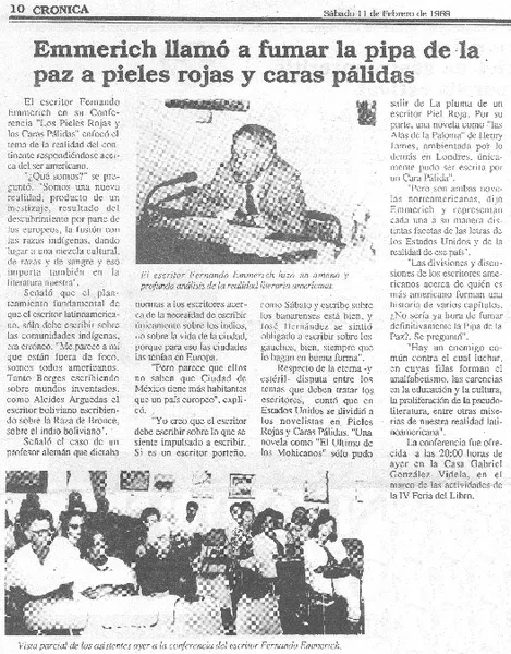 Emmerich llamó a fumar la pipa de la paz a pieles rojas y caras pálidas  [artículo].