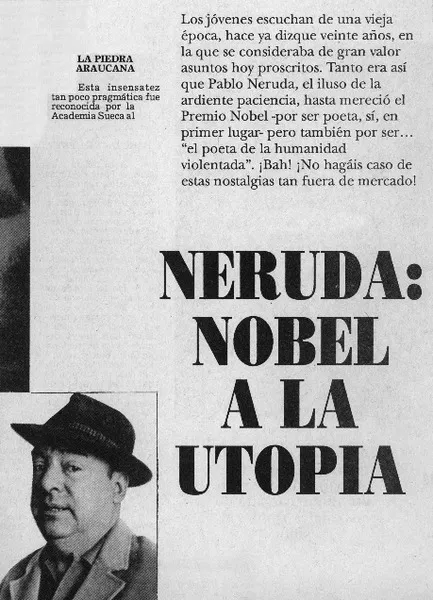 Neruda, Nobel a la utopía  [artículo] Juan Jorge Faundes.